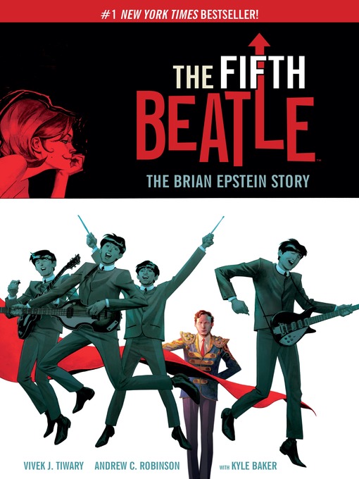 Title details for The Fifth Beatle: The Brian Epstein Story by Vivek Tiwary - Available